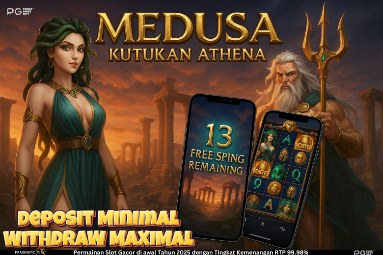 Medusa "Kutukan Athena": Ketika Mitos Kuno Bertemu Slot Modern