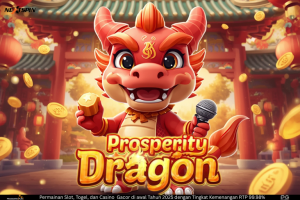 Prosperity Dragon – Naga Pembawa Rezeki dari Nextspin