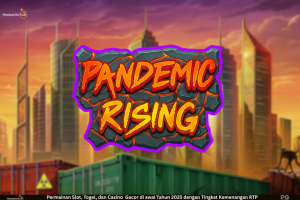 Pandemic Rising – Teror Viral, Multiplier Kolosal & Kesempatan